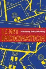 Lost Indignation af Becky McAuley