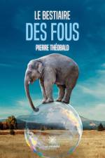 Le bestiaire des fous af Pierre Theobald