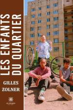 Les enfants du Quartier af Gilles Zolner