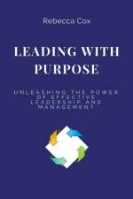 LEADING WITH PURPOSE af Rebecca Cox