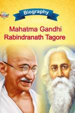 Biography of Mahatma Gandhi and Rabindranath Tagore af Priyanka Verma