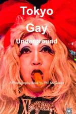 Tokyo Gay Underground af Phil McQueen