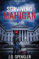 Surviving Mahigan af John O Spengler