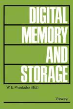 Digital Memory and Storage af Walter E. Proebster