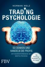 Tradingpsychologie - So denken und handeln die Profis af Norman Welz