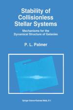 Stability of Collisionless Stellar Systems af P. L. Palmer
