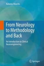 From Neurology to Methodology and Back af Natasha Maurits