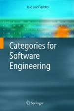 Categories for Software Engineering af Jose Luiz Fiadeiro