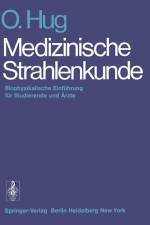 Medizinische Strahlenkunde af O. Hug