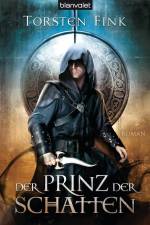 Der Schattenprinz 1. Der Prinz der Schatten af Torsten Fink