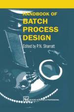 Handbook of Batch Process Design af P. N. Sharratt