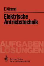 Elektrische Antriebstechnik af Fritz Kümmel