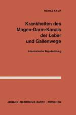 Krankheiten des Magen-Darm-Kanals, der Leber und Gallenwege af H. Kalk