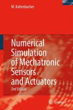 Numerical Simulation of Mechatronic Sensors and Actuators af Manfred Kaltenbacher