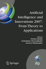 Artificial Intelligence and Innovations 2007: From Theory to Applications af Aristodemos Pnevmatikakis