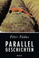 Parallelgeschichten af Péter Nádas