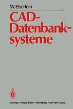 CAD-Datenbanksysteme af W. Eberlein