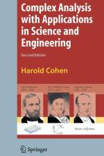 Complex Analysis with Applications in Science and Engineering af Harold Cohen