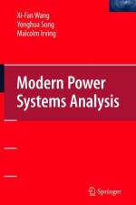 Modern Power Systems Analysis af Xi-Fan Wang