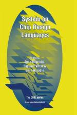 System on Chip Design Languages af Anne Mignotte