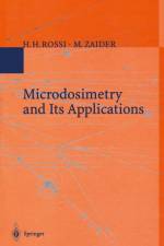 Microdosimetry and Its Applications af M. Zaider