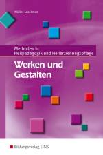 Werken und Gestalten. Schülerband af Beatrix Müller-Laackman