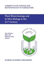 Plant Biotechnology and In Vitro Biology in the 21st Century af Meira Ziv