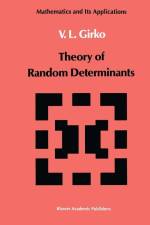 Theory of Random Determinants af V. L. Girko