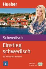 Einstieg Schwedisch für Kurzentschlossene.Paket: Buch + 2 Audio-CDs af Franziska Kast