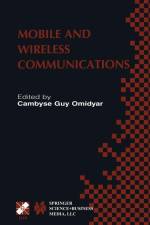 Mobile and Wireless Communications af Cambyse Guy Omidyar
