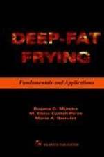 Deep Fat Frying: Fundamentals and Applications af Rosana G. Moreira