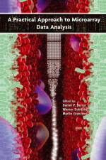 A Practical Approach to Microarray Data Analysis af Werner Dubitzky