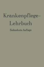 Krankenpflege-Lehrbuch af Erich Braemer