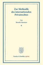 Zur Methodik des internationalen Privatrechtes af Theodor Niemeyer