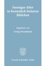 Sonniges Alter in besinnlich-heiteren Bildchen af Georg Nowottnick