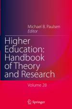 Higher Education: Handbook of Theory and Research af Michael B. Paulsen