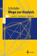 Wege zur Analysis af Herbert Schroder