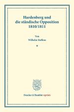 Hardenberg und die ständische Opposition 1810/1811 af Wilhelm Steffens