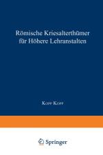 Römische Literaturgeschichte und Alterthümer, für höhere Lehranstalten af Kopp Kopp