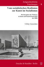 Vom sozialistischen Realismus zur Kunst im Sozialismus. af Ulrike Goeschen