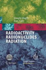 Radioactivity Radionuclides Radiation af Jean Galy