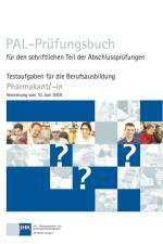 PAL-Prüfungsbuch Pharmakant
