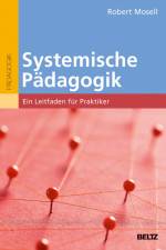 Systemische Pädagogik af Robert Mosell