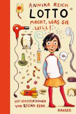 Lotto macht, was sie will! af Annika Reich