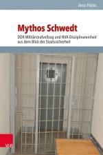 Mythos Schwedt af Arno Polzin