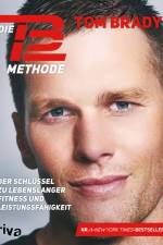 Die TB12-Methode af Tom Brady
