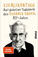 Eierlikörtage af Hendrik Groen