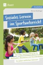 Soziales Lernen im Sportunterricht Klasse 1-4 af Werner Brattinger