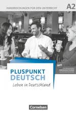 Pluspunkt Deutsch A2: Gesamtband - Allgemeine Ausgabe - Handreichungen für den Unterricht mit Kopiervorlagen af Friederike Jin