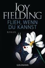 Flieh, wenn du kannst af Joy Fielding